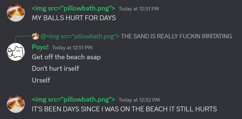 Quoted: MY BALLS HURT FOR DAYS. IT'S BEEN DAYS SINCE I WAS ON THE BEACH IT STILL HURTS